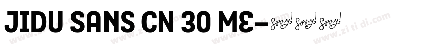 JIDU Sans CN 30 Me字体转换